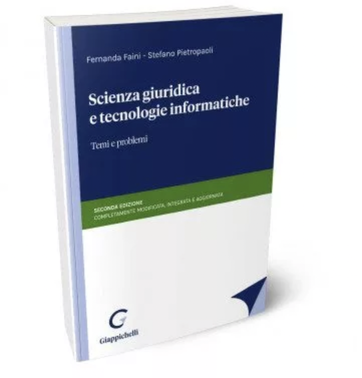 Presentazione del volume: “Scienza giuridica e tecnologie informatiche. Temi e problemi”